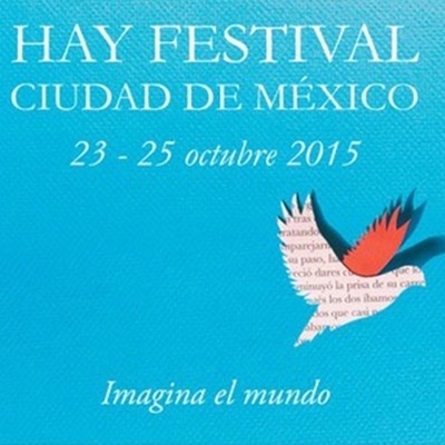 Hay Festival Ciudad de México 2015