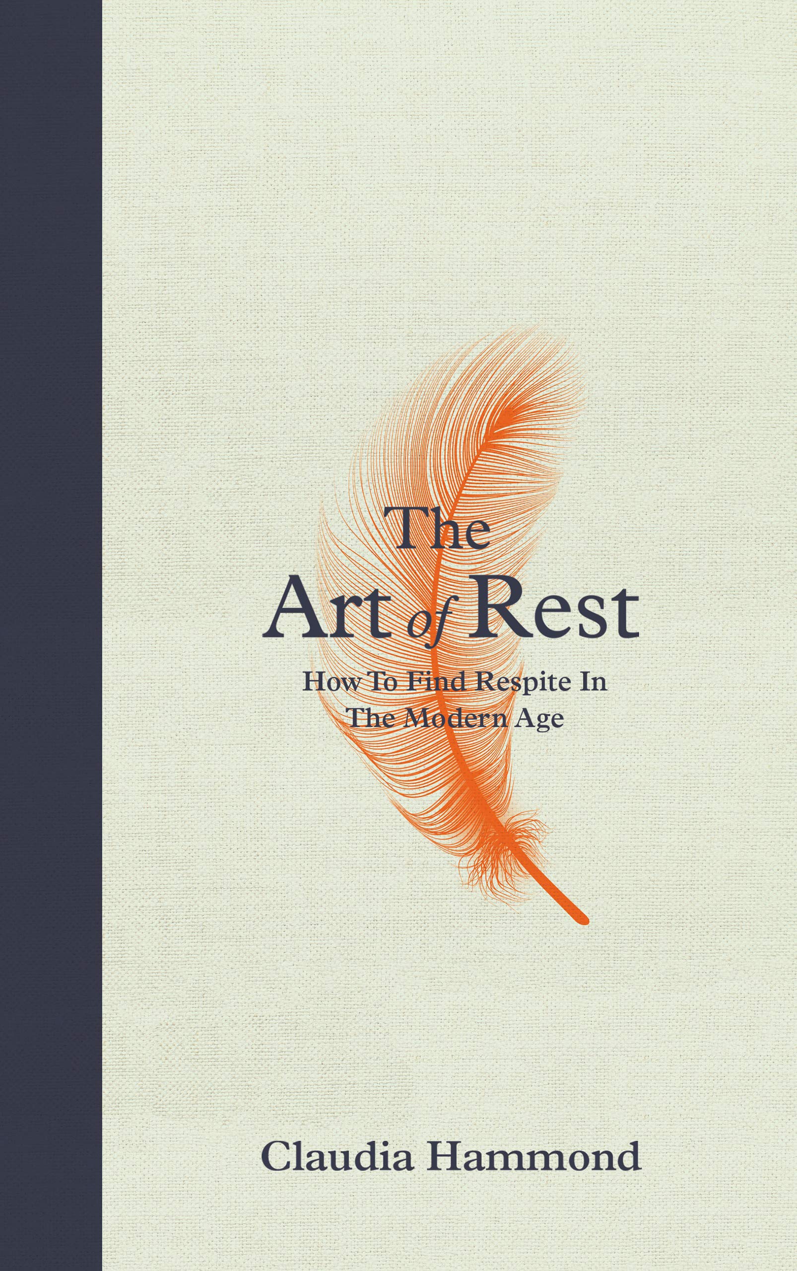 The Art of Rest by Claudia Hammond