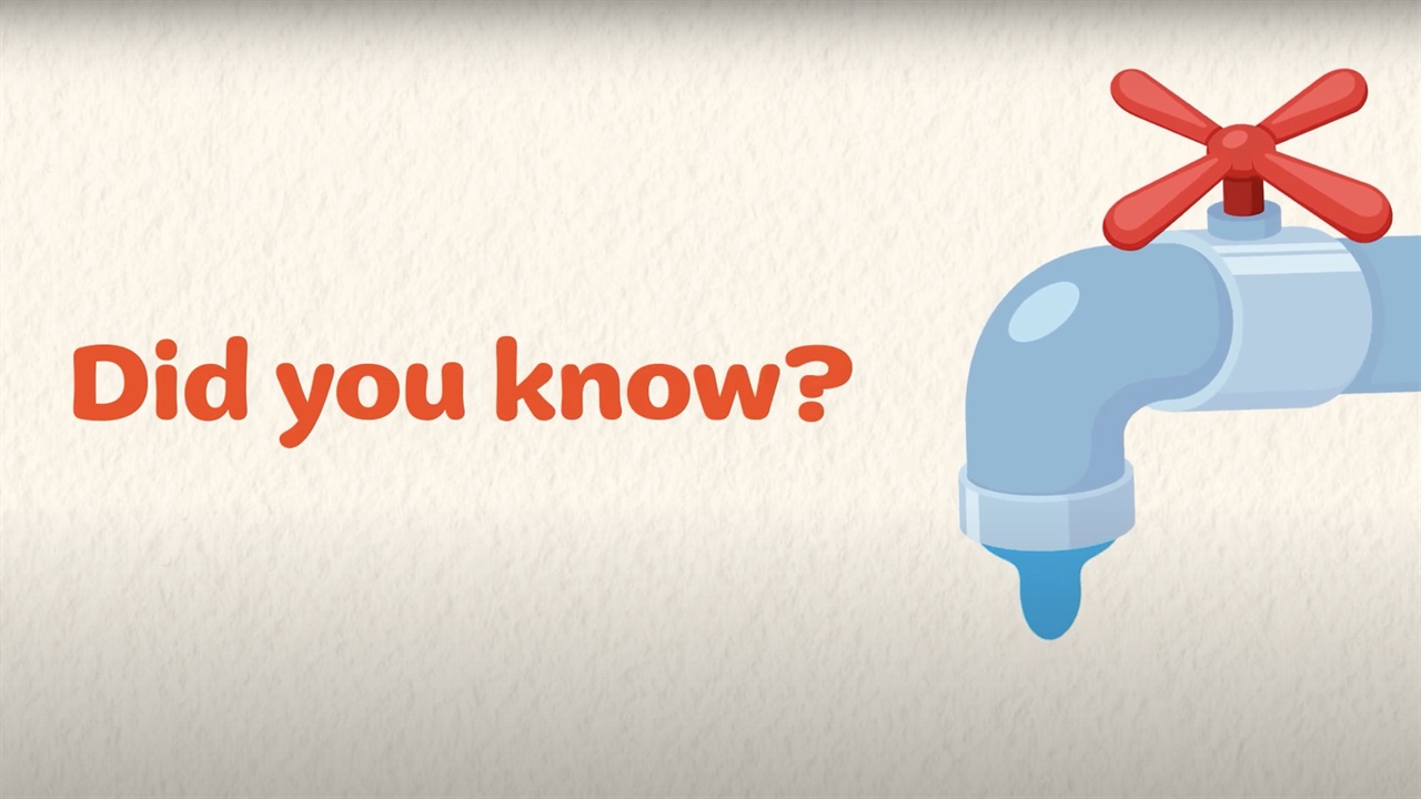 Illustration of a tap dripping, Did you know? written next to it.