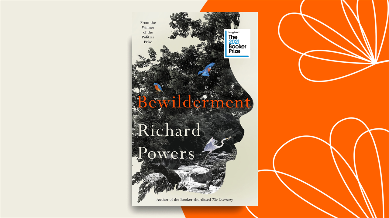 RICHARD POWERS' Bewilderment