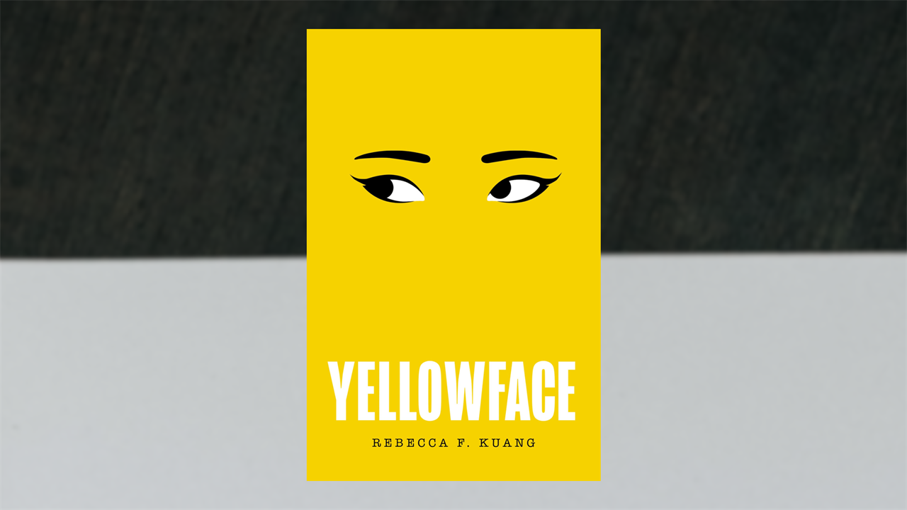 Yellowface by Rebecca F Kuang