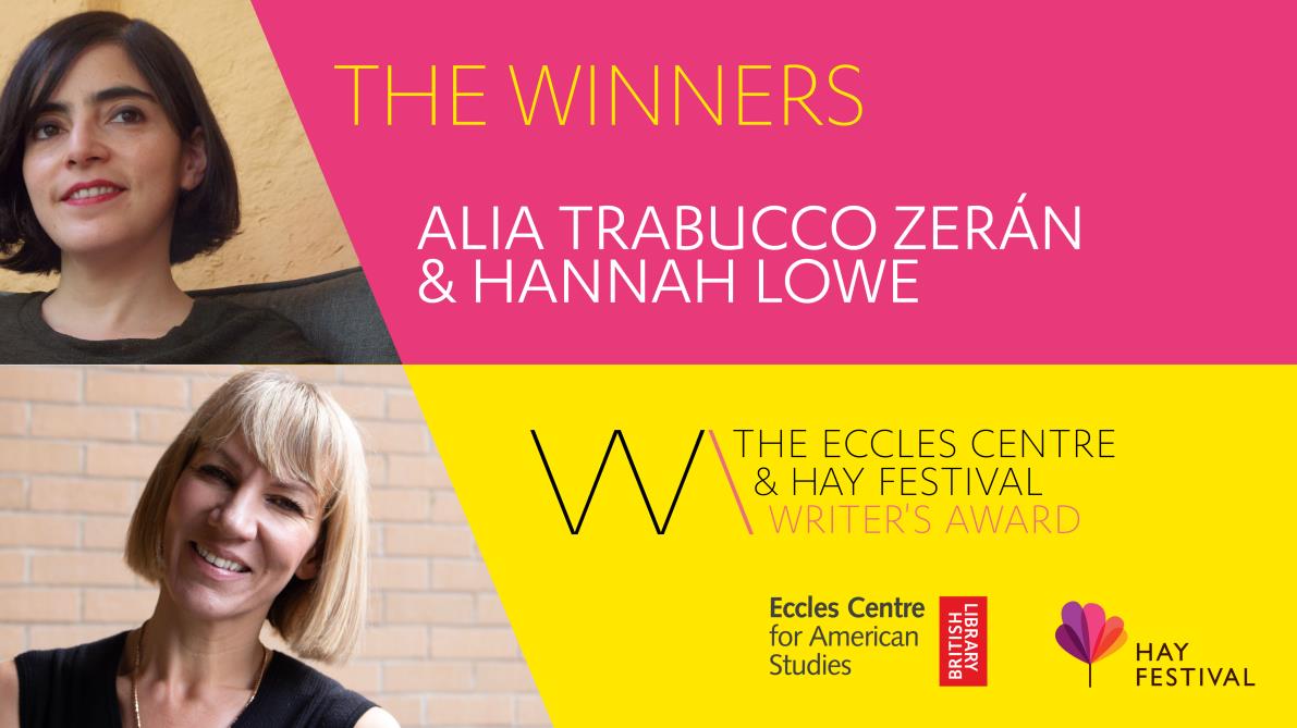 Writer’s Award 2024 goes to Hannah Lowe and Alia Trabucco Zerán