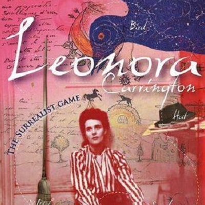 Screening (Documentary): Leonora Carrington, The Surrealist Game