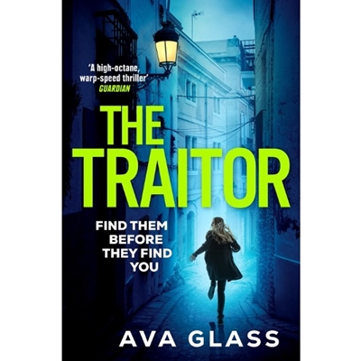 The Traitor: by the new Queen of Spy Fiction according to The Guardian