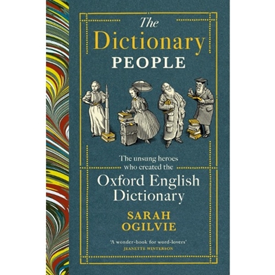 The Dictionary People: The unsung heroes who created the Oxford English Dictionary
