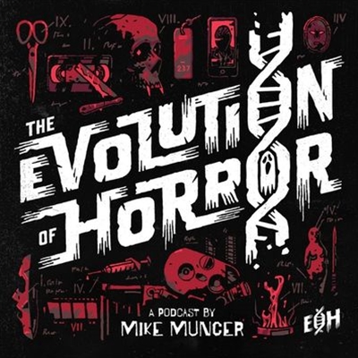 The Evolution of Horror Podcast LIVE