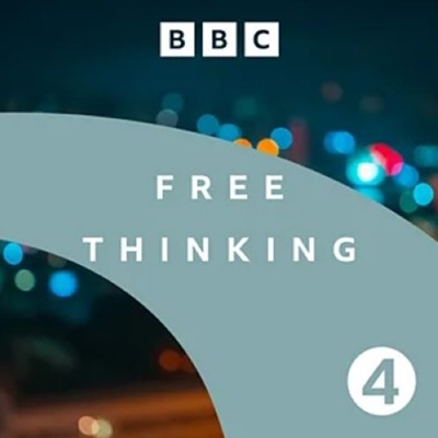 BBC Radio 4: Free Thinking