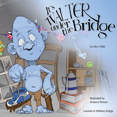It’s Walter Under The Bridge