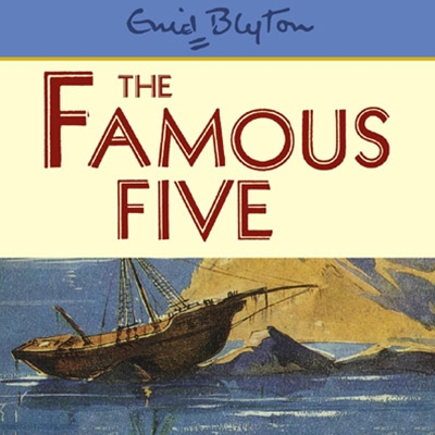 Go Adventuring with the Famous Five