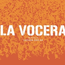Proyección de documental La vocera seguido del coloquio con Luciana Kaplan y Samantha César en conversación con Sonia Corona