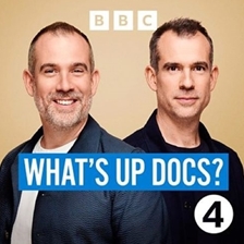 BBC Radio 4: What's Up Docs?