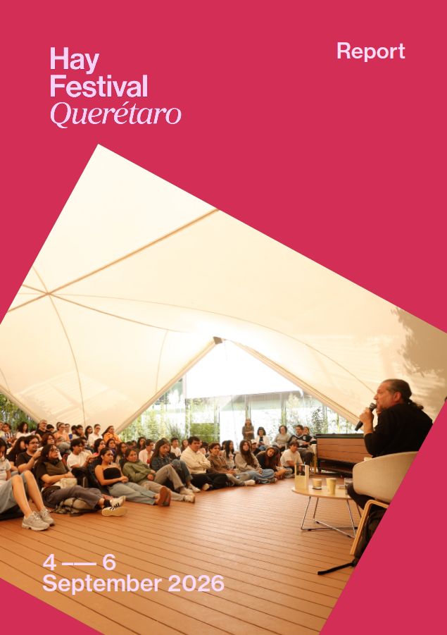 Hay Festival Querétaro 2026 Report