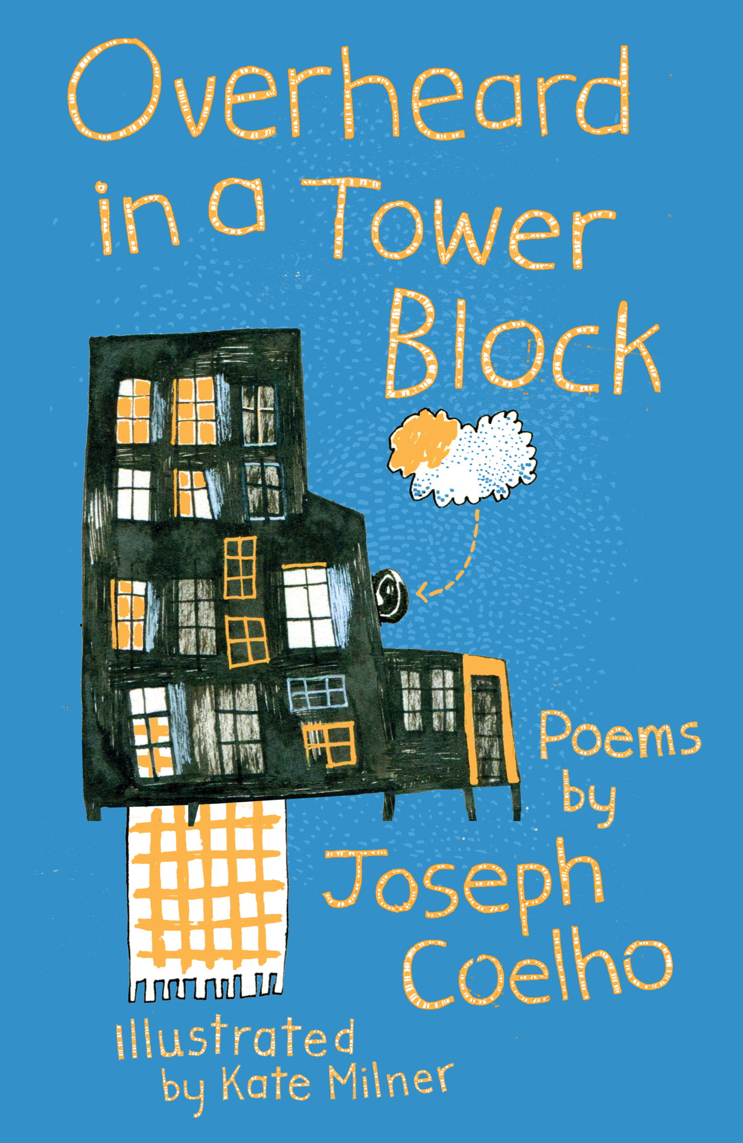 Overheard in a Towerblock written by Joseph Coelho illustrated by Kate Milner.JPG