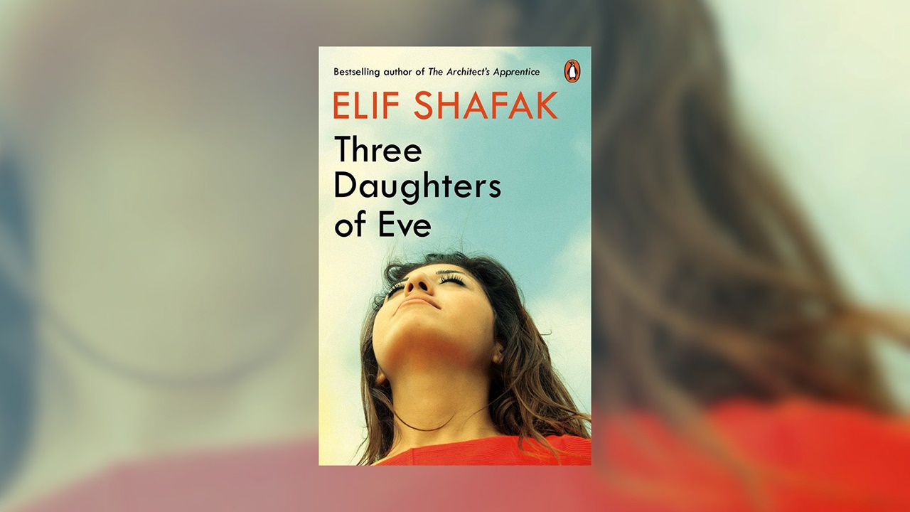 Elif Shafak Three Daughters of Eve