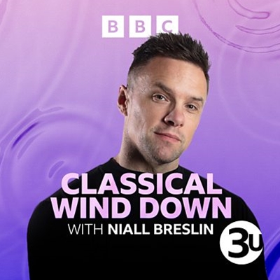 BBC Radio 3 Unwind: Classical Wind Down BBC Radio 3 Unwind: Classical Wind Down